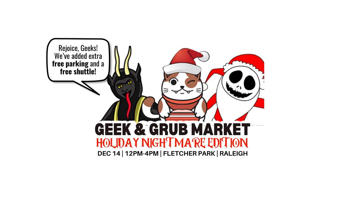 Geek and Grub Market (Holiday Nightmare Edition)