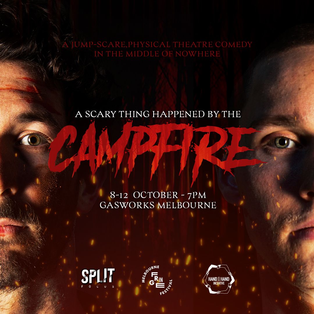 A SCARY THING HAPPENED BY THE CAMPFIRE | Melbourne Fringe