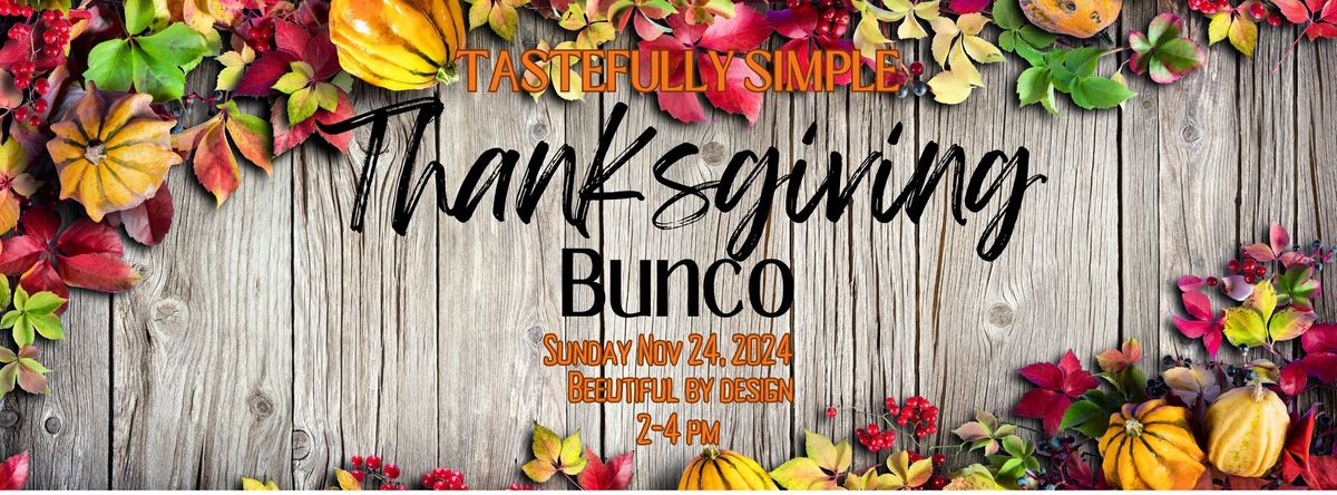 Tastefully Simple Thanksgiving Bunco