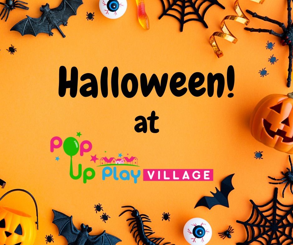 Pop Up Play Village - WEST PENNARD, GLASTONBURY \ud83c\udf83\ud83d\udc7b