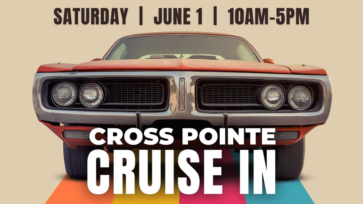 Cross Pointe Cruise-In