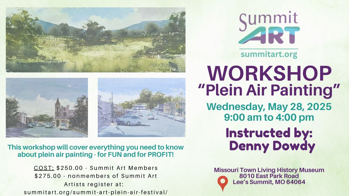 Summit Art Workshop - Denny Dowdy Plein Air Watercolor