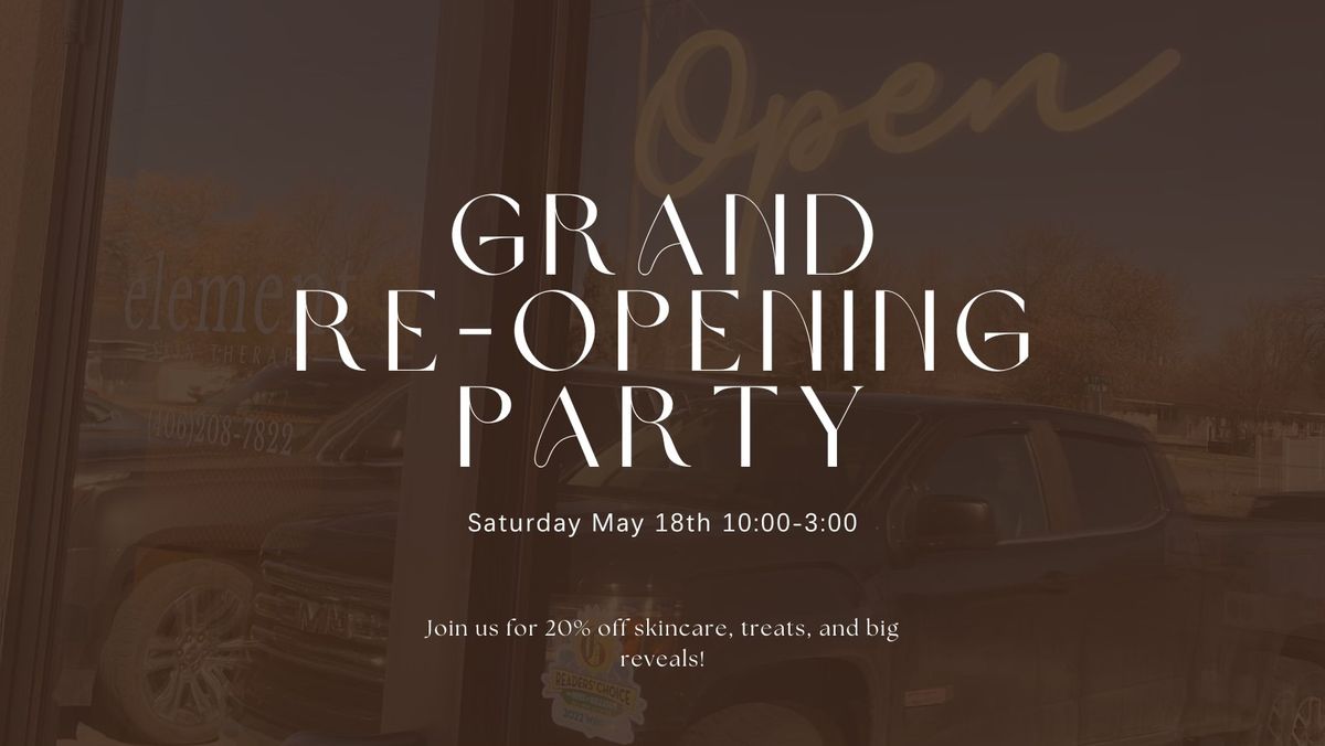 Grand Re-Opening\/Anniversary Party