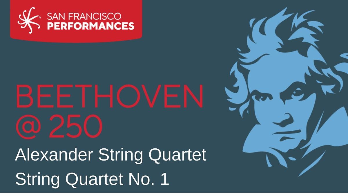 Alexander String Quartet - San Francisco