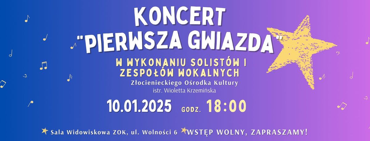 Koncert "Pierwsza Gwiazda"\/ 10.01\/ Z\u0142ocieniec