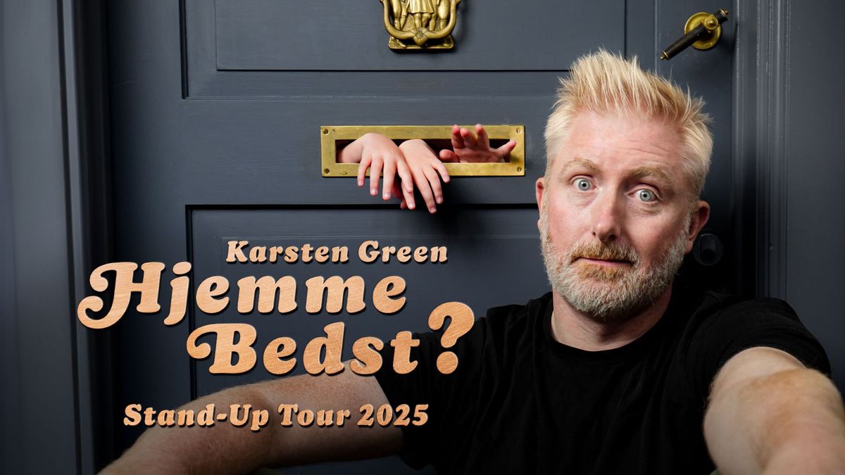 KARSTEN GREEN - HJEMME BEDST ?