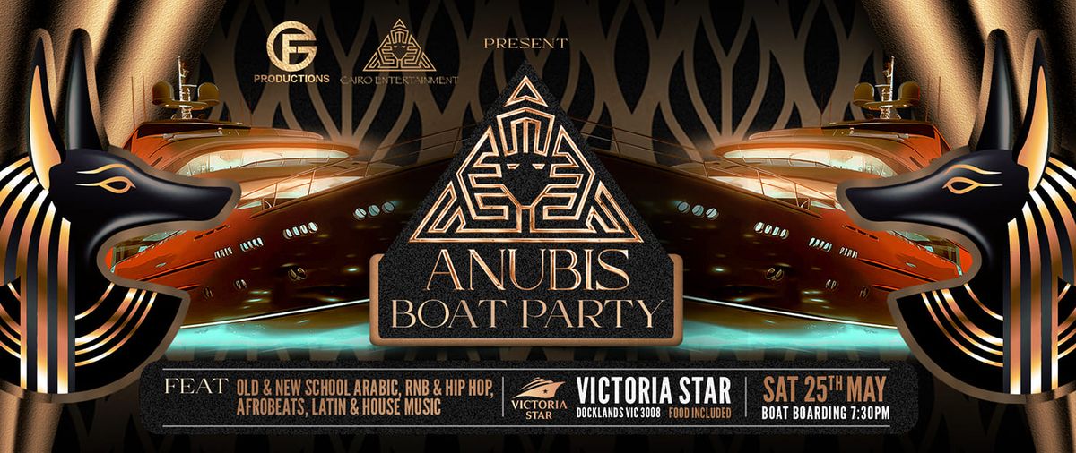 Anubis Boat Party | Victoria Star