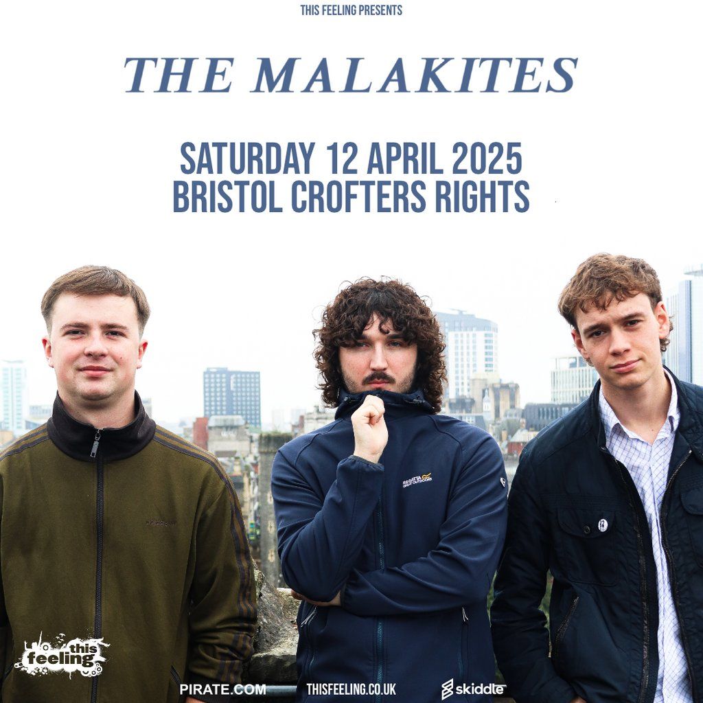 The Malakites - Bristol