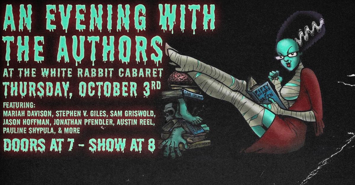 An Evening with the Authors* at the White Rabbit Cabaret: Halloween Edition