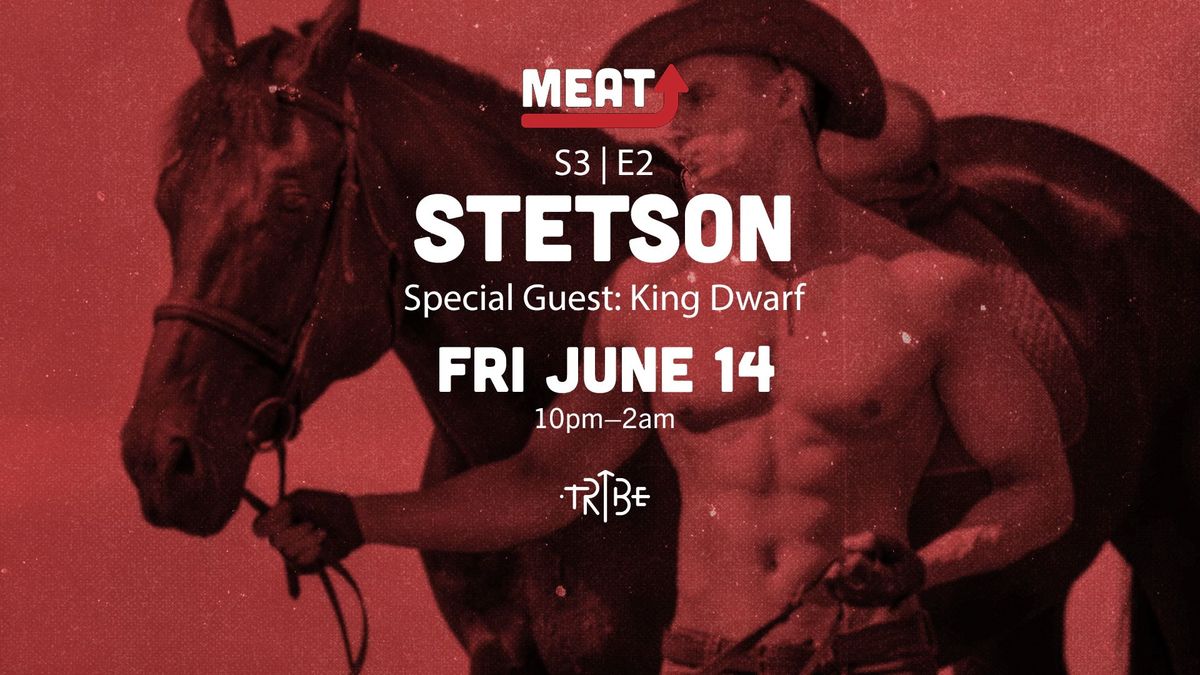 MeatUp Episode Two: Stetson