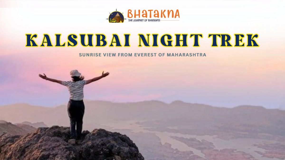 Kalsubai Night Trek - Bhatakna