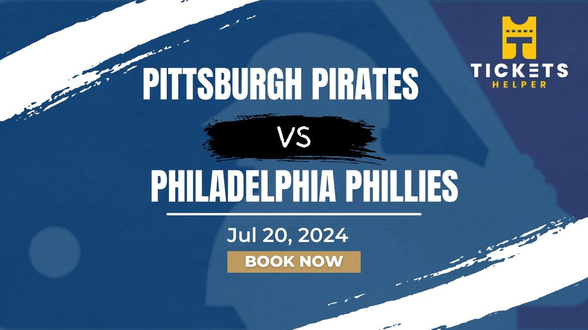 Pittsburgh Pirates vs. Philadelphia Phillies at PNC Park