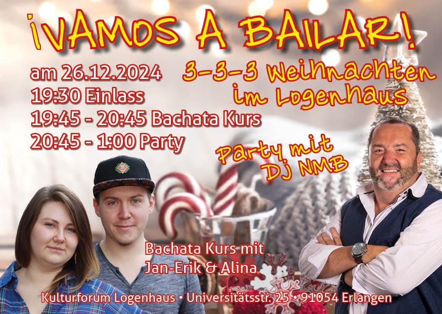 \u00a1Vamos a Bailar! 3-3-3 Weihnachten im Logenhaus 