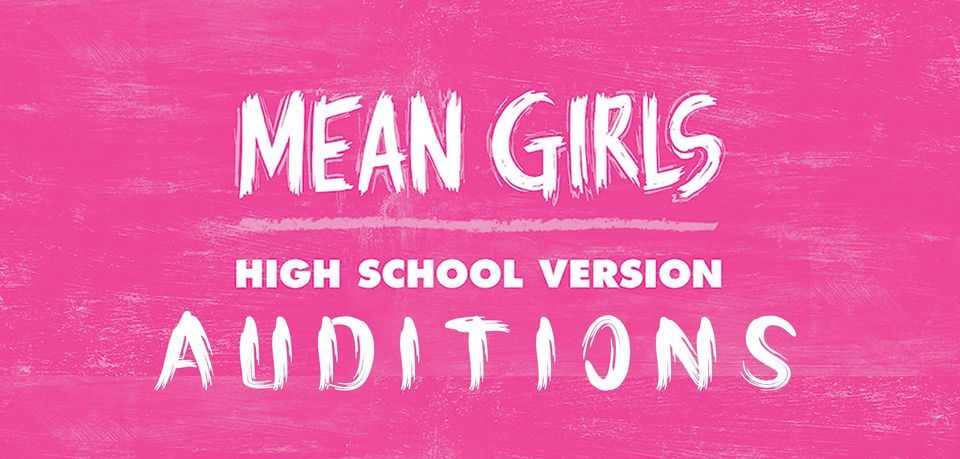 Auditions for Peoria Players' Mean Girls High School Version