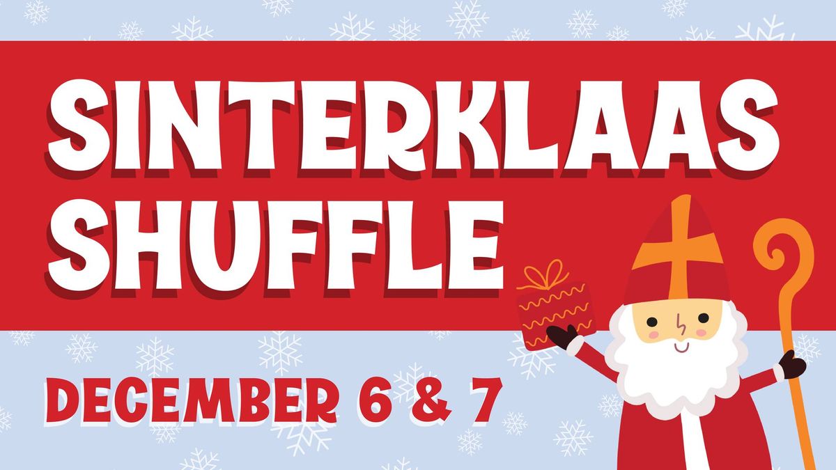 Sinterklaas Shuffle - December 7