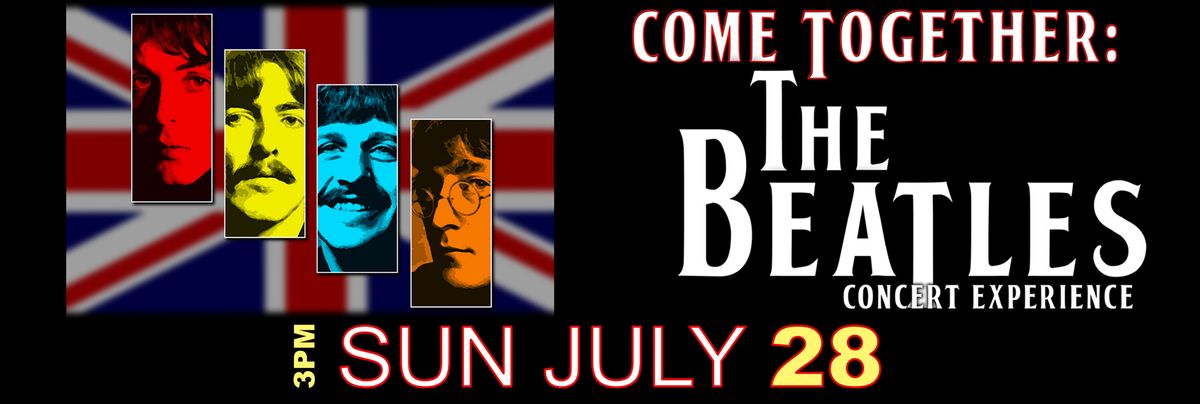 Come Together: Beatles Concert Experience