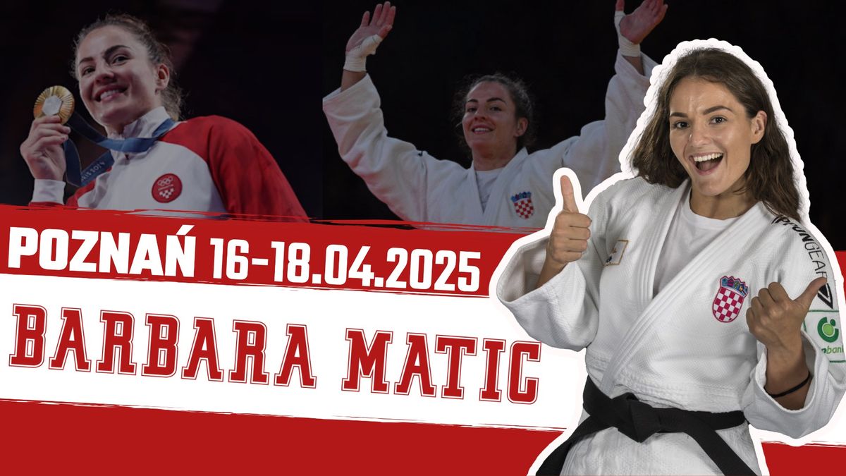 Brother Champion Judo Camp 2\ufe0f\u20e30\ufe0f\u20e32\ufe0f\u20e35\ufe0f\u20e3 - Barbara Matic w Poznaniu \u2b50\ufe0f\ud83c\udded\ud83c\uddf7