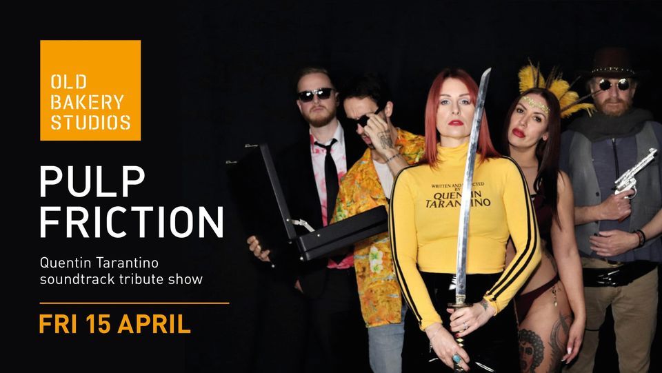 Pulp Friction -Tarantino  Tribute. Want A Different Kind of Friday Night Out? This It!