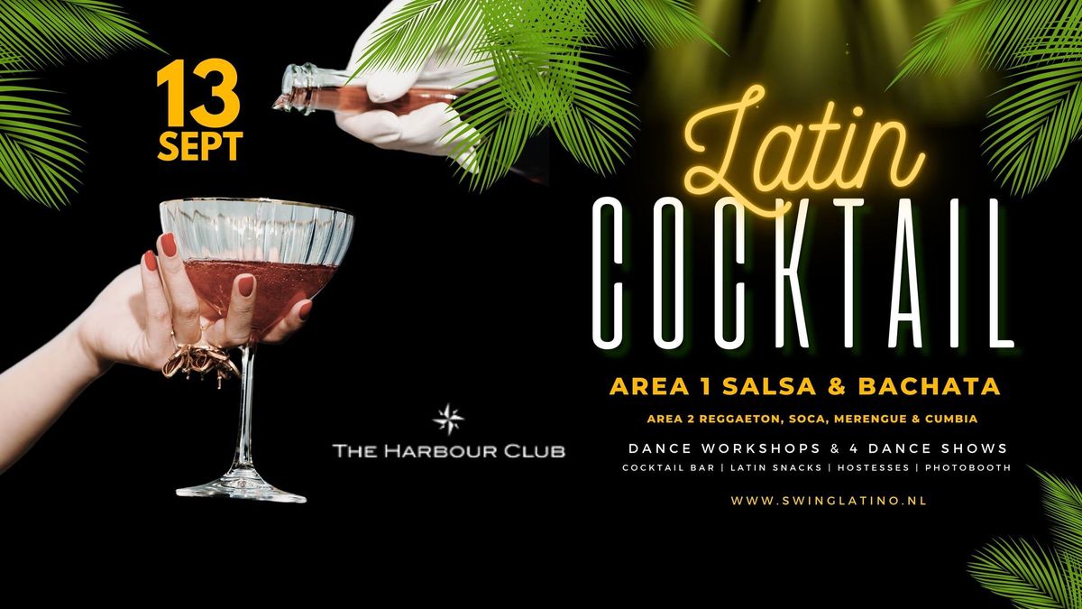 Latin Cocktail @The Harbour Club - Every second Friday of the Month!