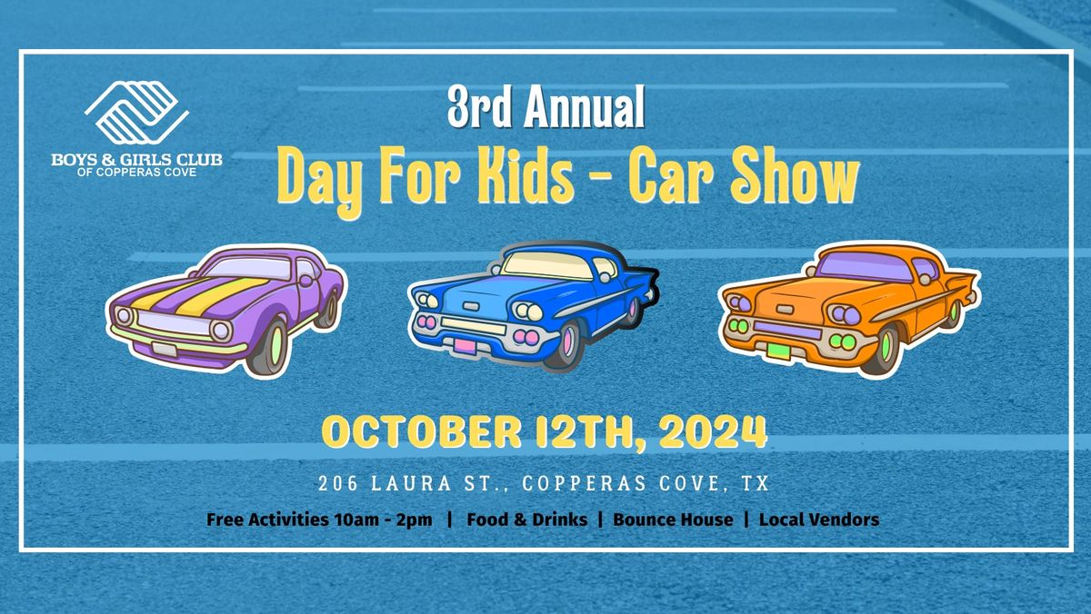 3rd Annual Day For Kids - Car Show