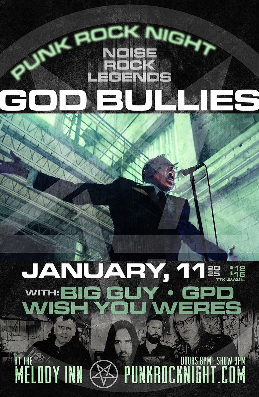 GOD BULLIES, Big Guy, GPD, Wish You Weres