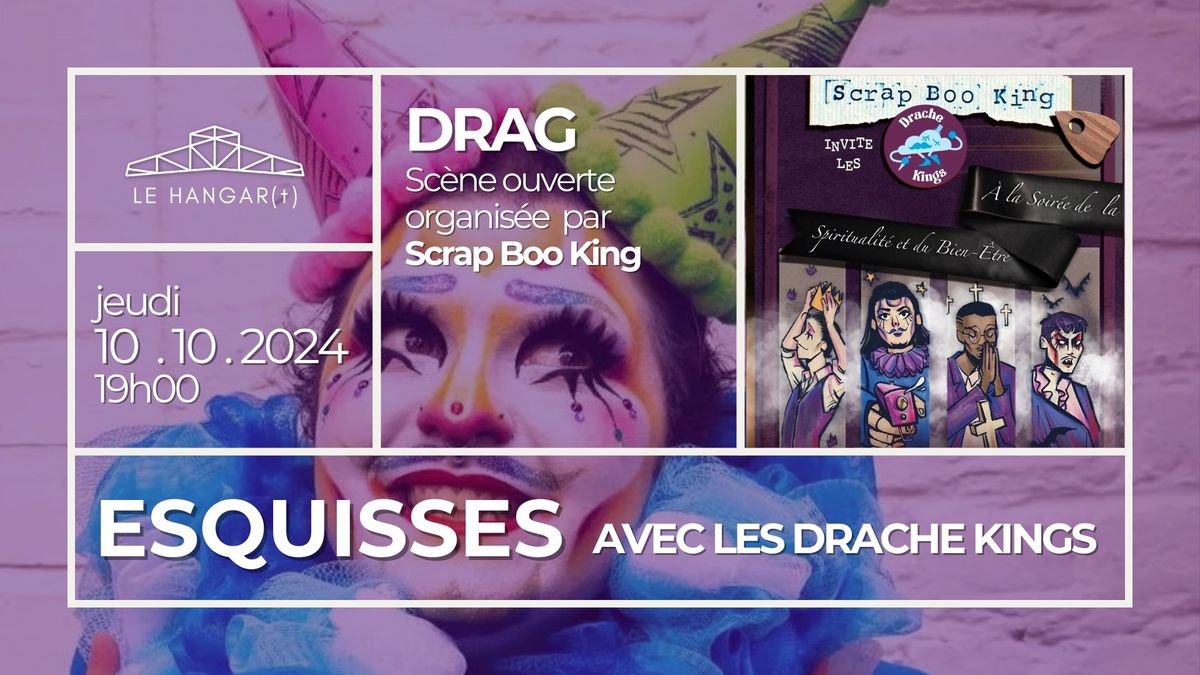 ESQUISSES avec les DRACHE KINGS 