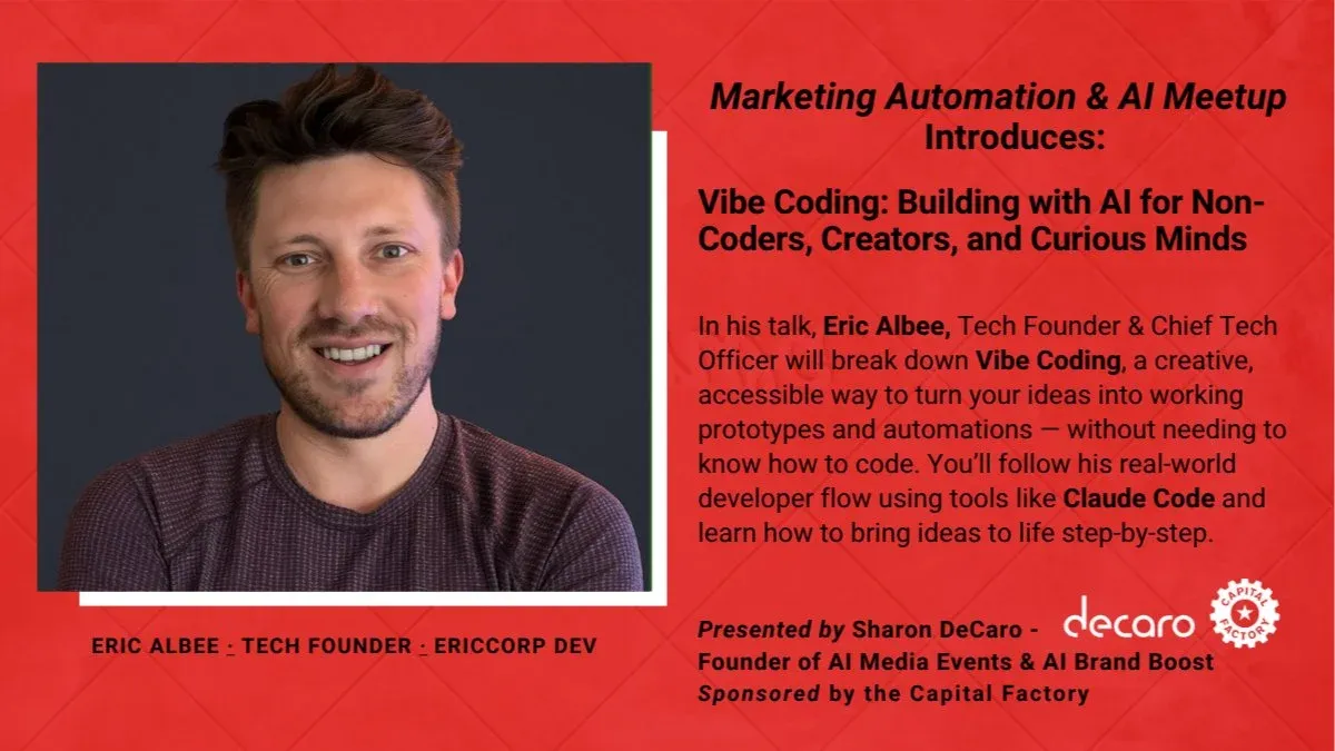 Eric Albee - Vibe Coding: Build with AI for Non-Coders & Curious Creators