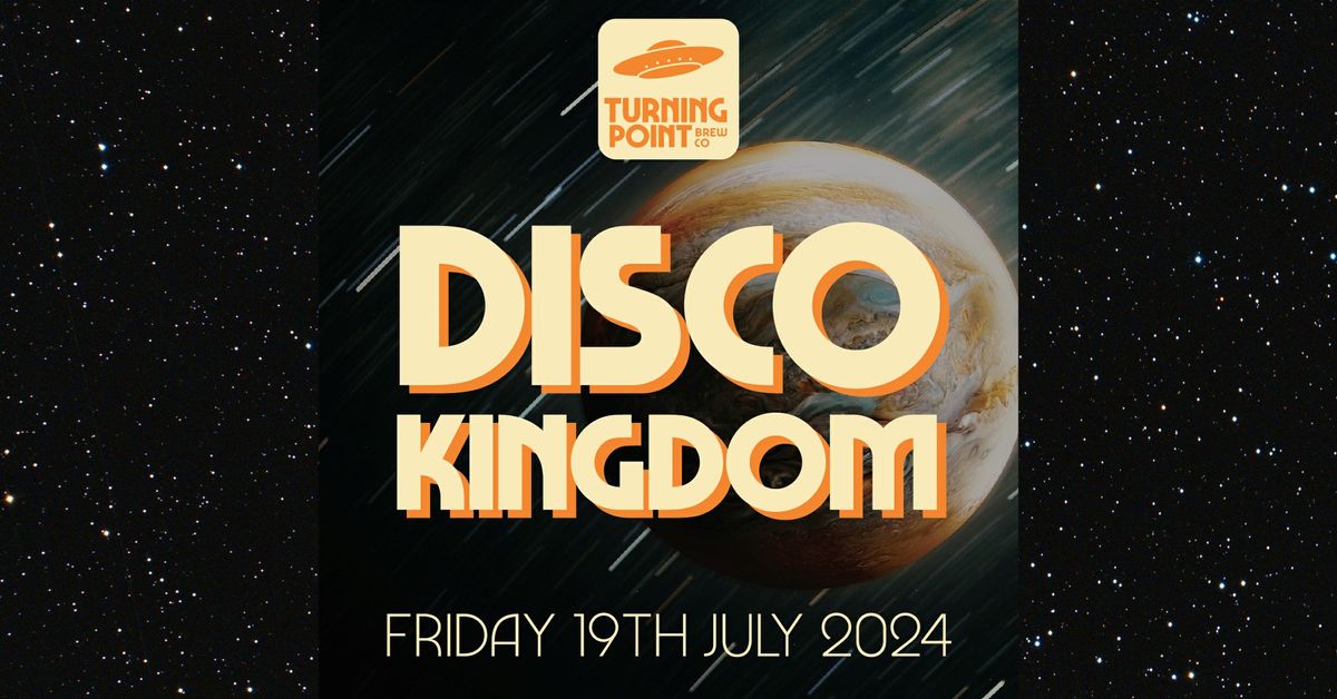 Turning Point Disco Kingdom