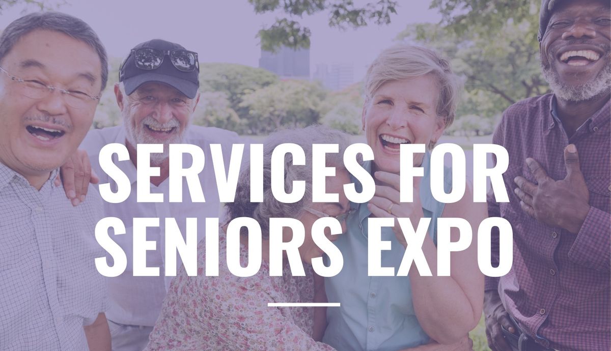 Services for Seniors Expo