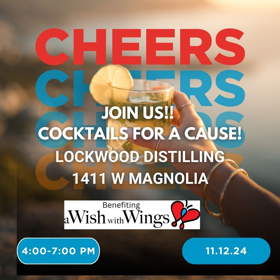 Cocktails for a Cause benefiting a Wish with Wings 