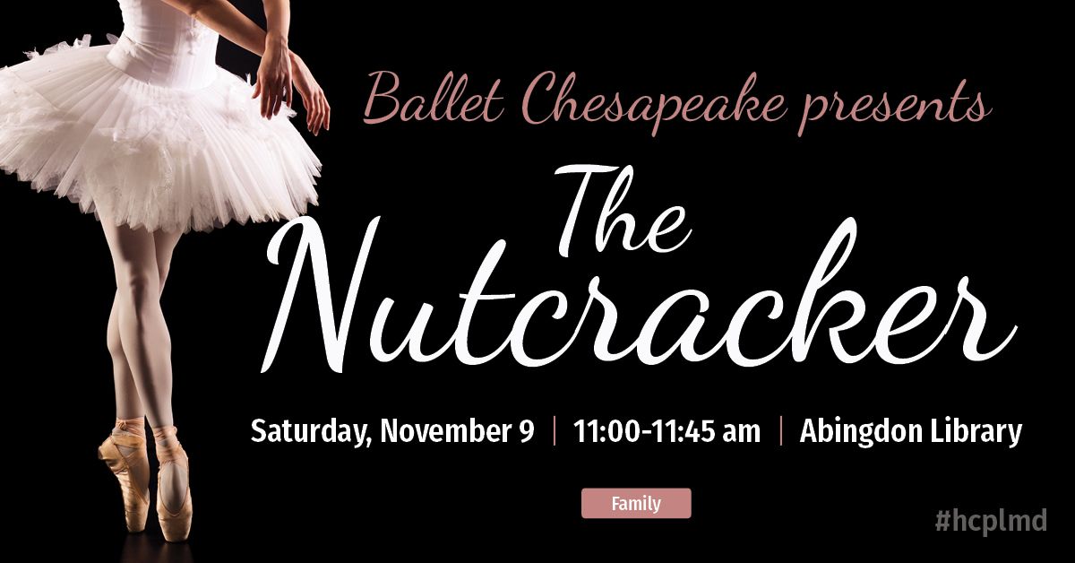 Ballet Chesapeake Presents The Nutcracker