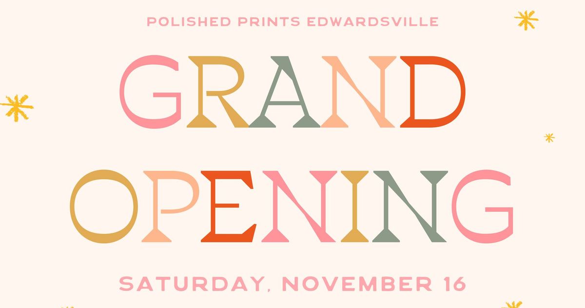 Polished Prints Edwardsville Grand Opening