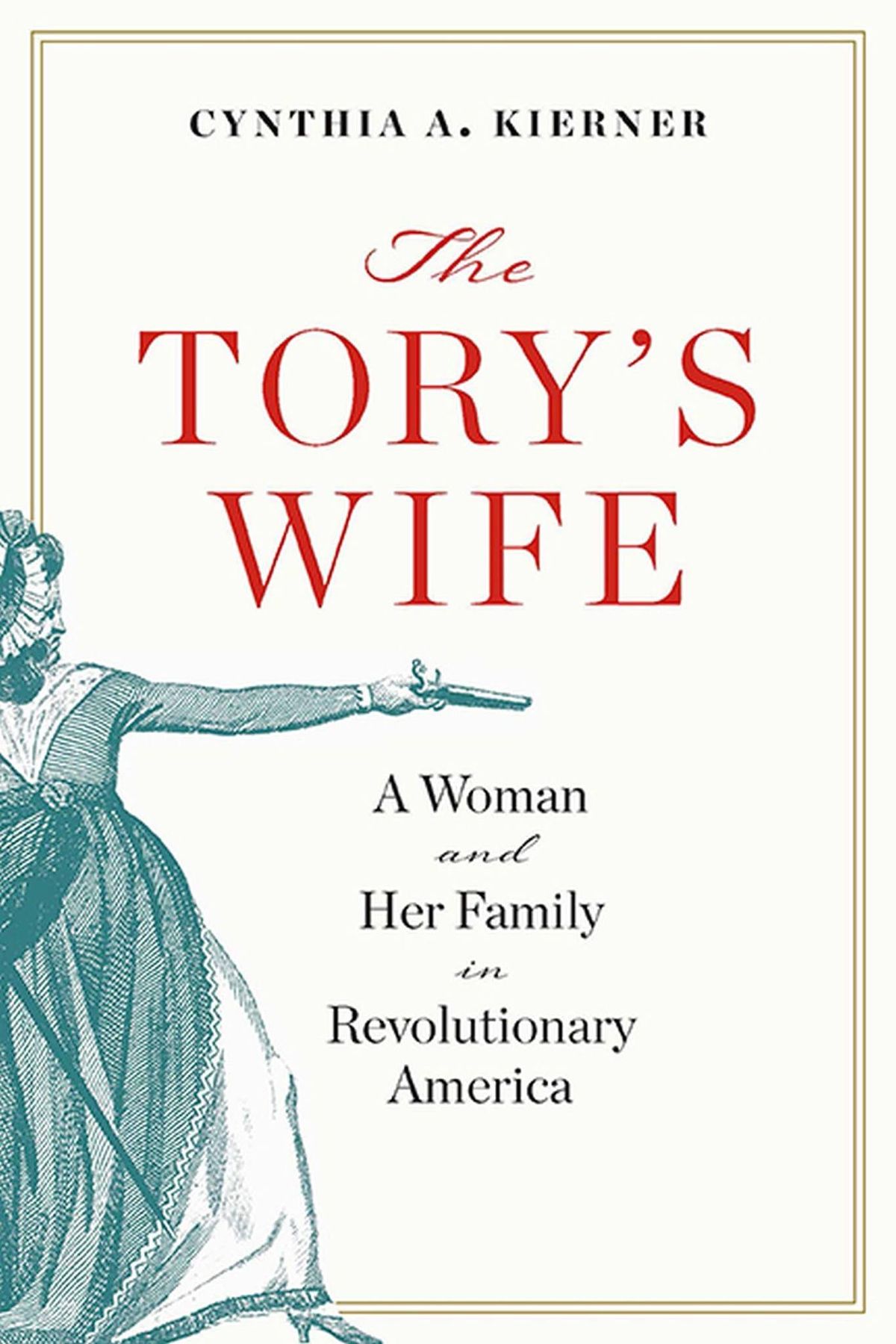 2025 Lecture Series: Cynthia A. Kierner "The Tory's Wife"