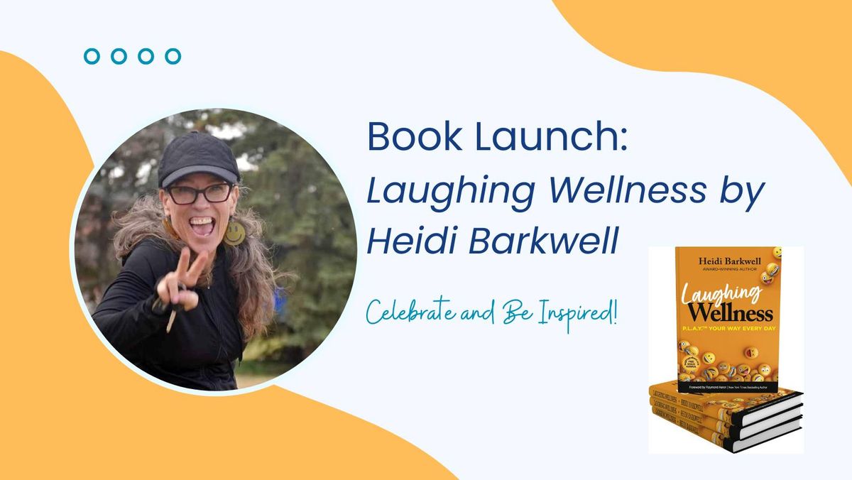 Book Launch: Laughing Wellness