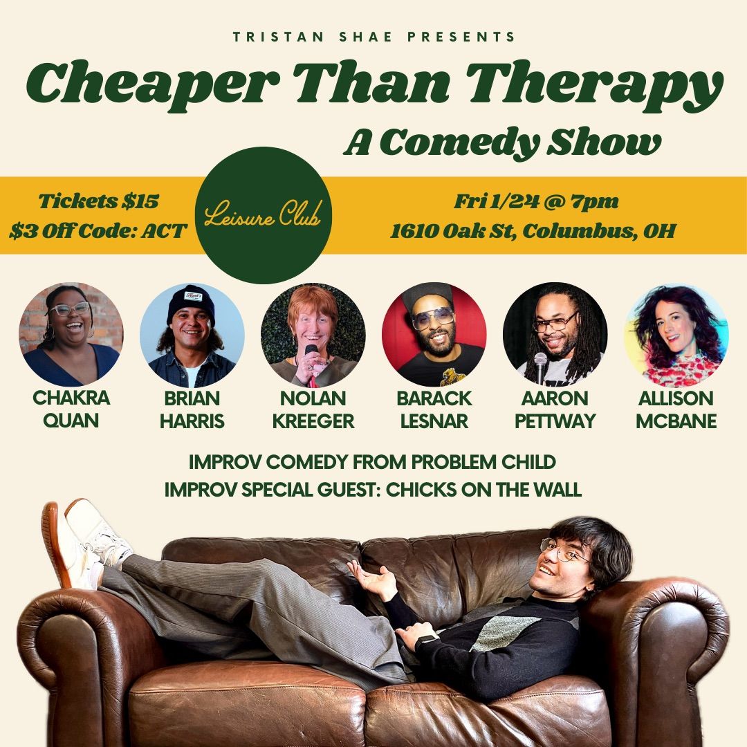 Cheaper Than Therapy: A Comedy Show