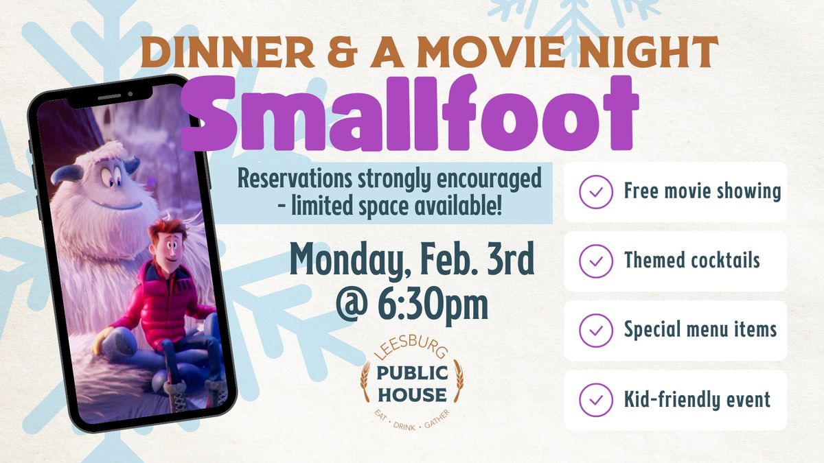 Dinner & A Movie Night - Smallfoot