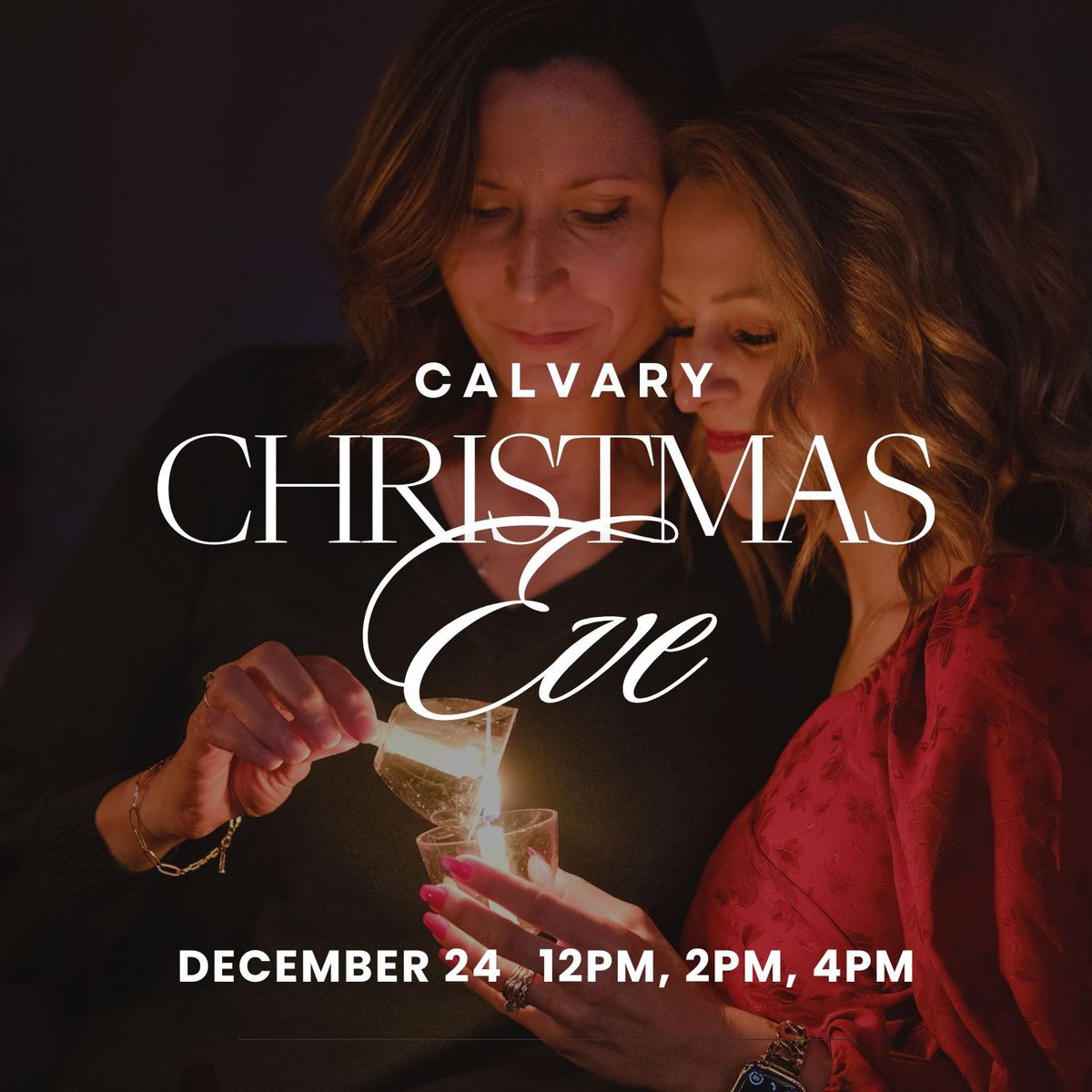 Christmas Eve at Calvary (12pm, 2pm, 4pm)