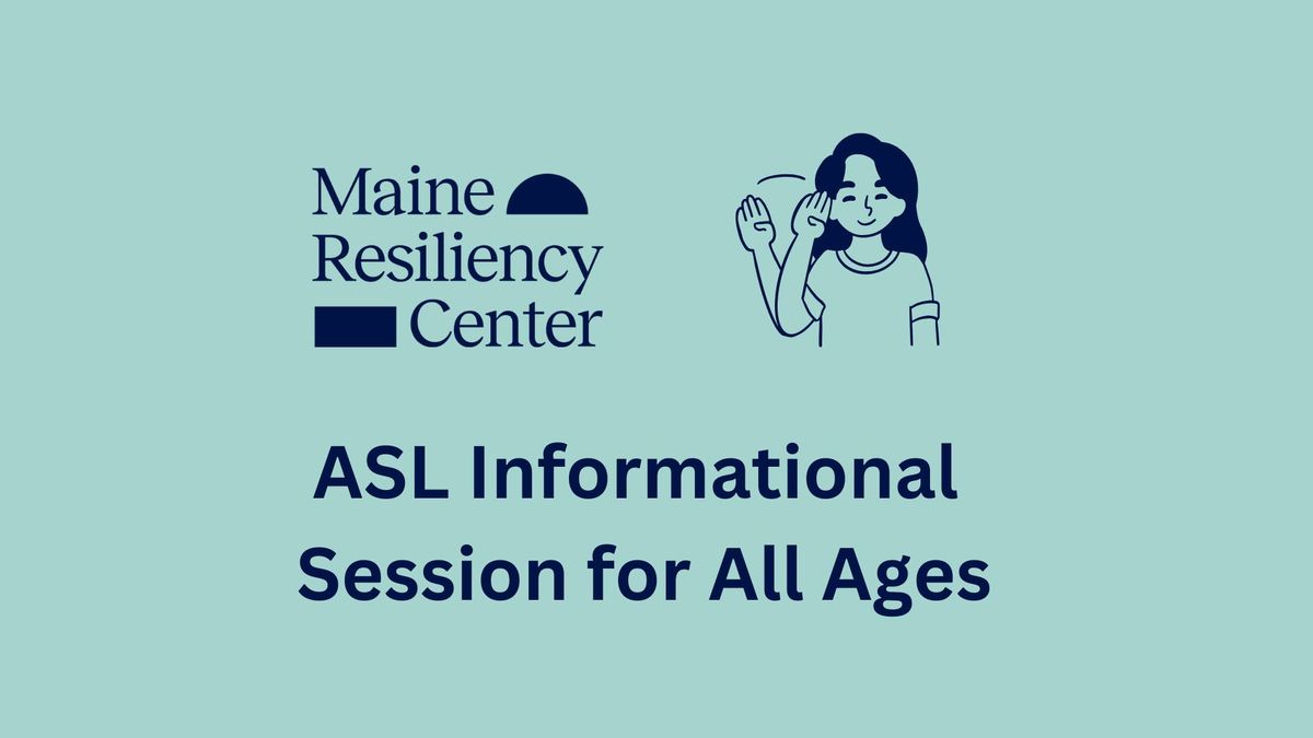 Informational Session on American Sign Language for All Ages