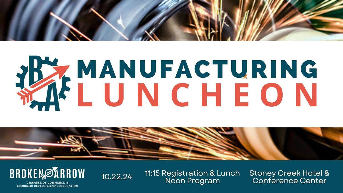 Monthly Luncheon Series: Manufacturing Luncheon