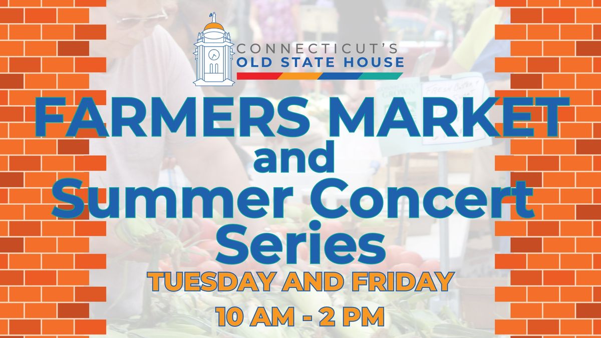 Farmers Market and Summer Concert Series