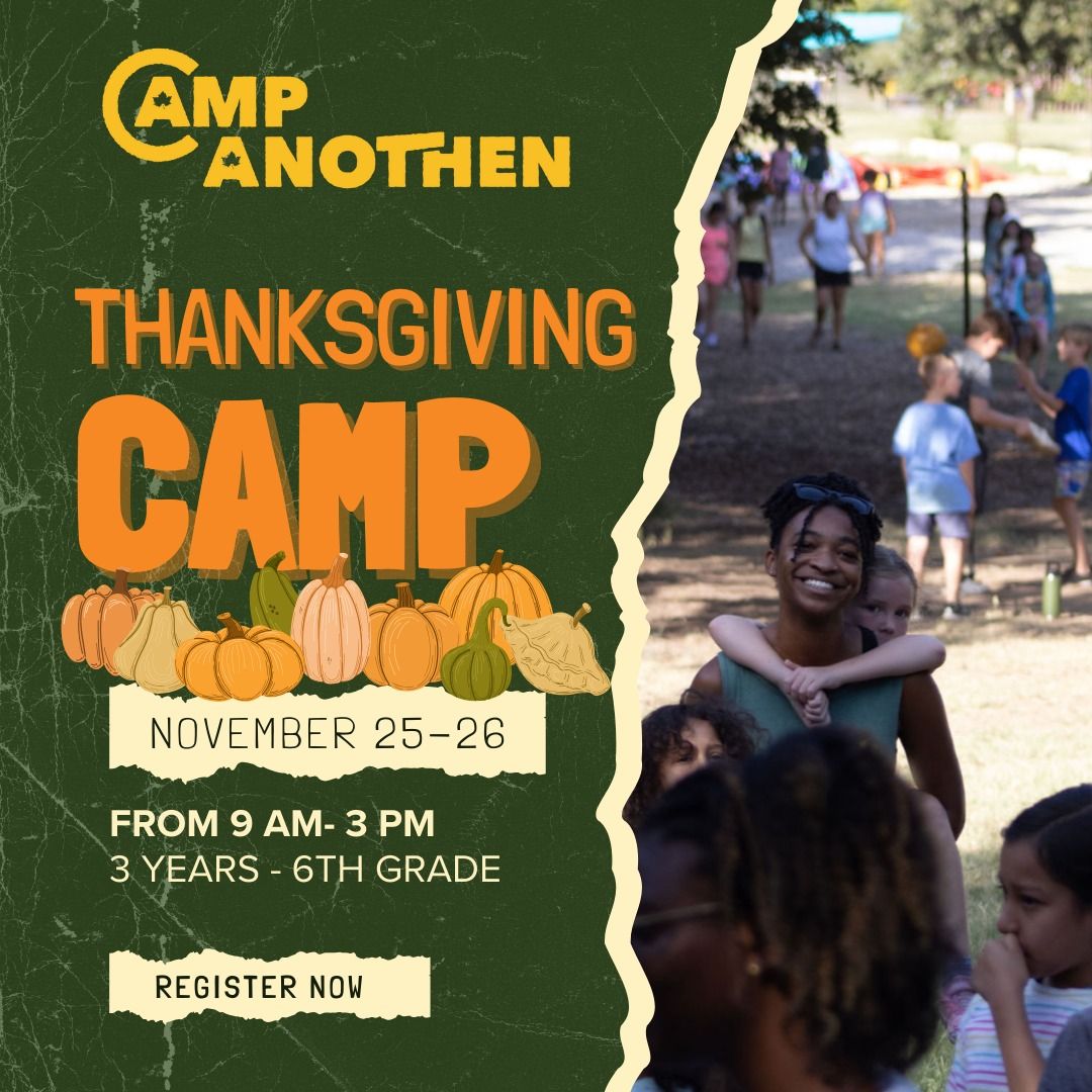 Anothen 2 Day Thanksgiving Camp