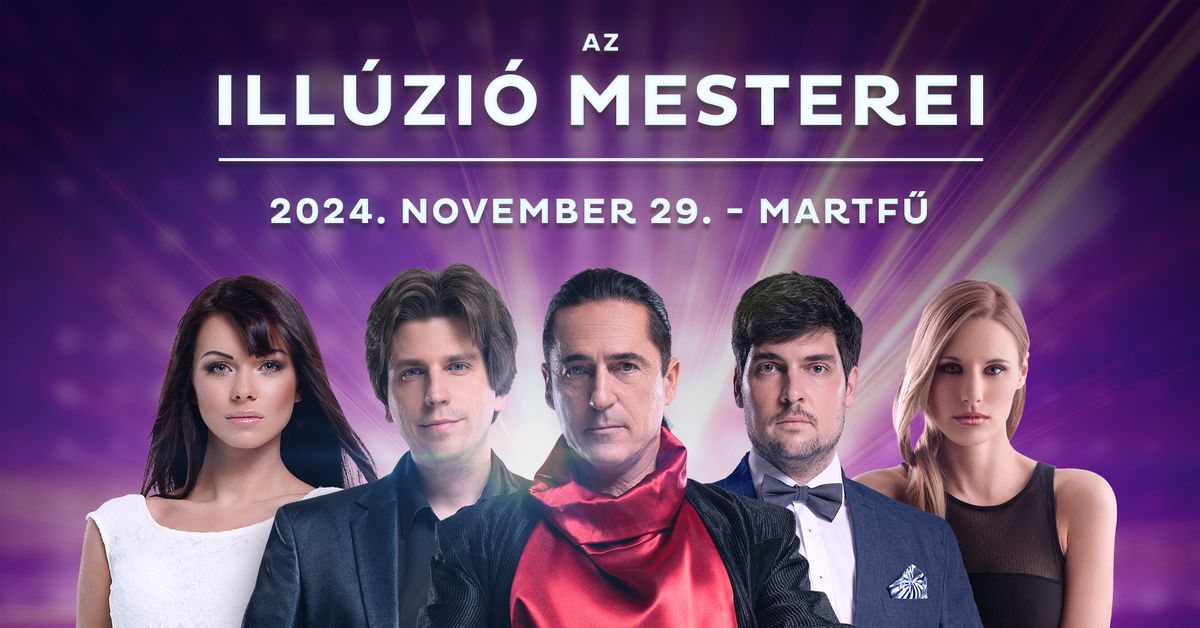 Ill\u00fazi\u00f3 Mesterei Martf\u0171 - november 29. dupla el\u0151ad\u00e1s