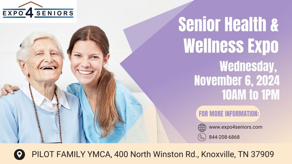 KNOXVILLE, TN, Senior Health & Wellness Expo