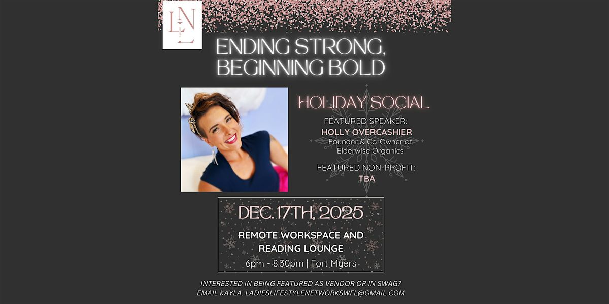 Ending Strong, Beginning Bold: Ladies Lifestyle Network SWFL Event