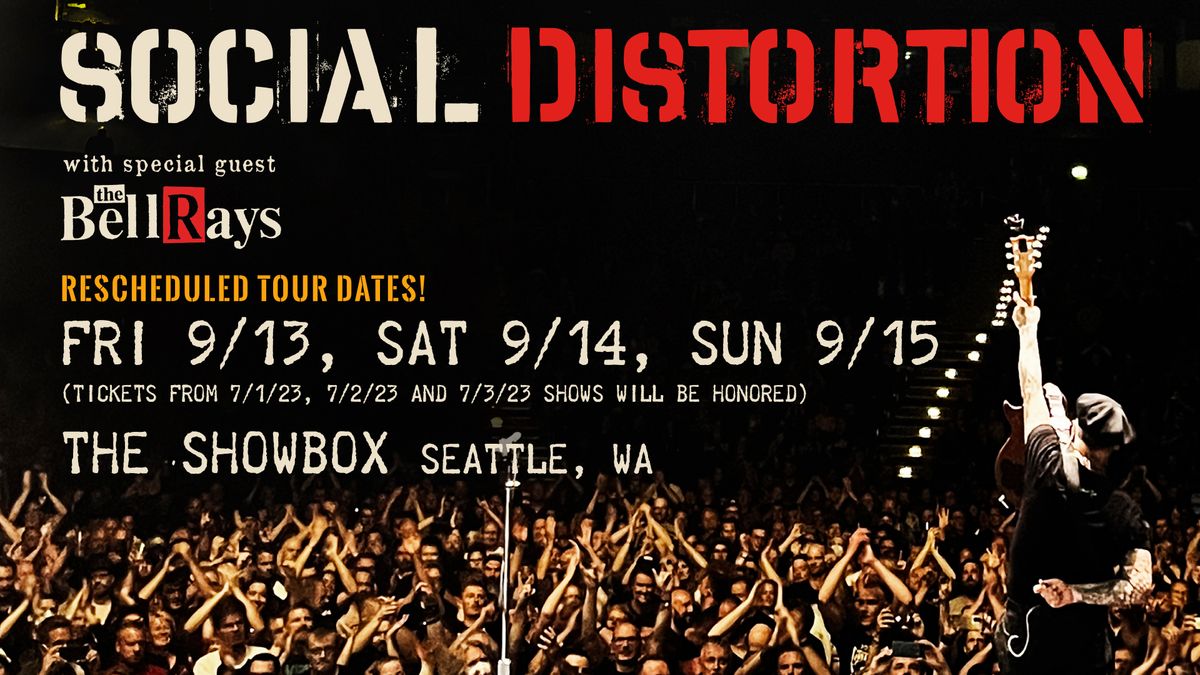 107.7 The End Presents Social Distortion in Seattle, WA- 3 Shows