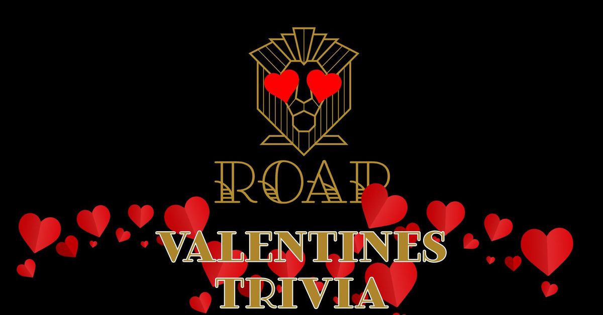 Trivia Night @ ROAR: Valentine's Day