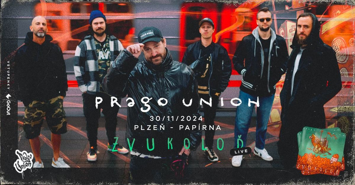 PRAGO UNION & live band \u2013 ZVUKOLO\u010e LIVE \/ Plze\u0148