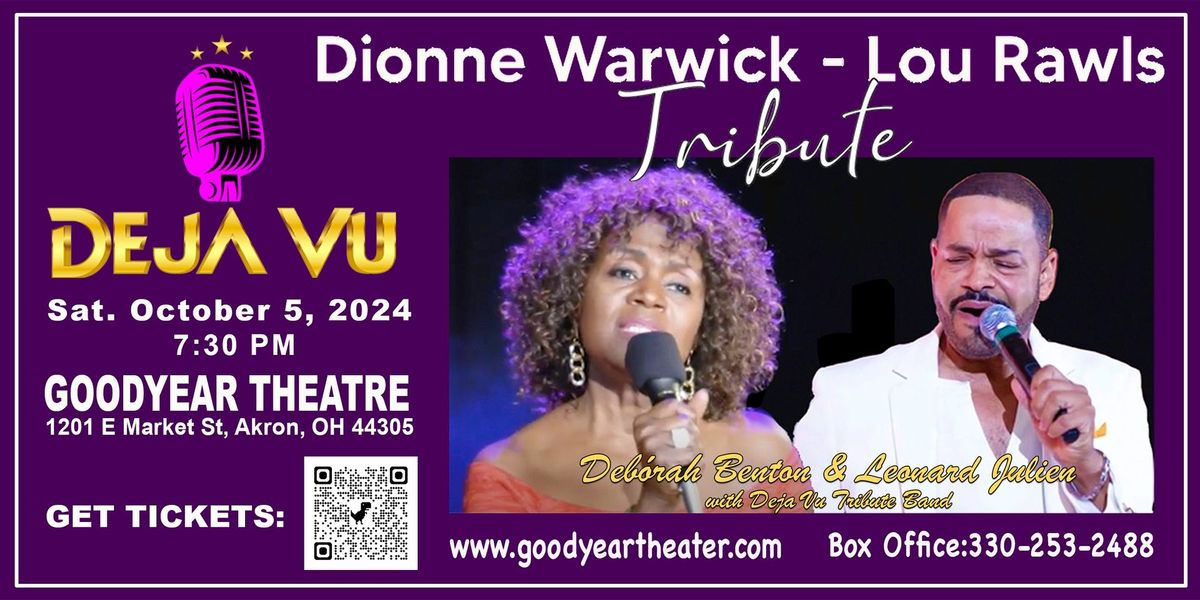 Deja Vu - Dionne Warwick-Lou Rawls Tribute Featuring Deb\u00f3rah Benton  & Leonard Julien & Deja Vu Band