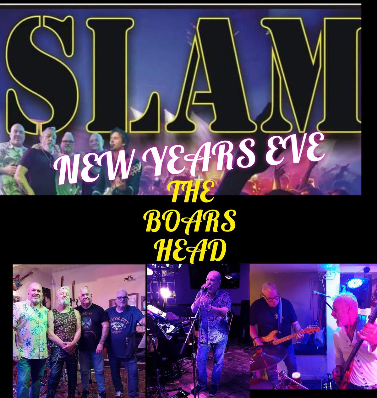 NYE with SLAM at The Boars Head Braintree