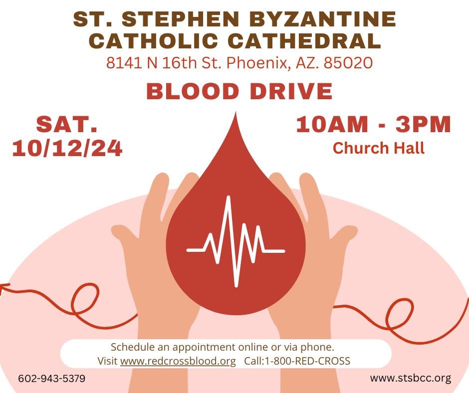 Blood Drive - St. Stephen Byzantine Catholic Cathedral